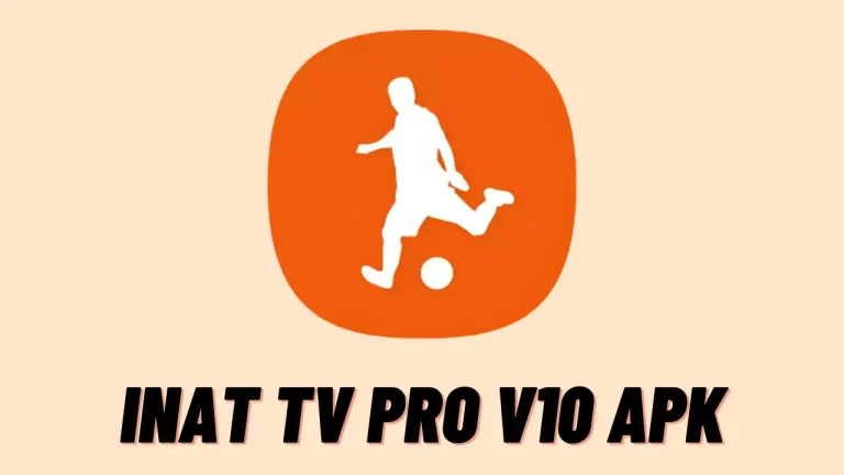 INAT TV Pro v10 Apk Android için en son sürümü indirin