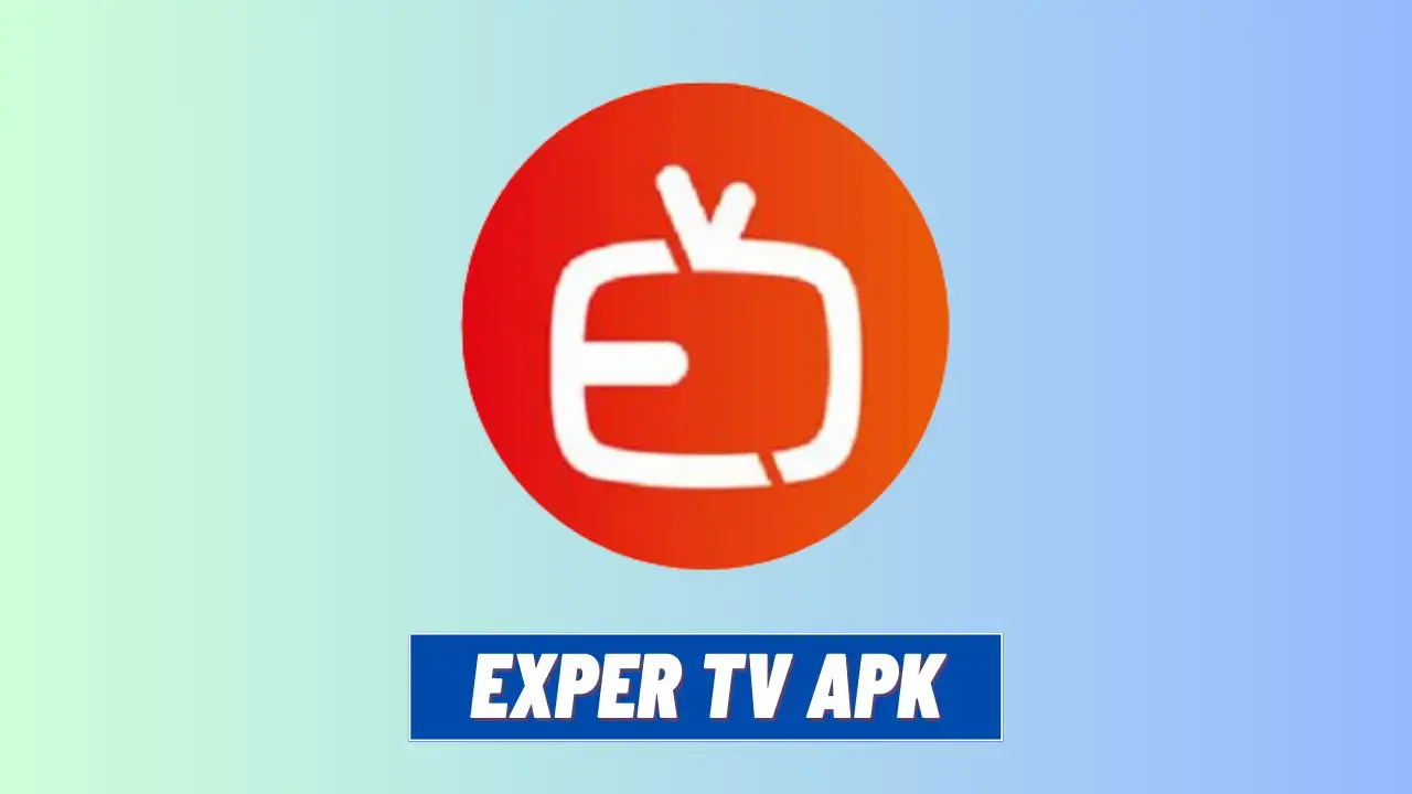 Exper TV Apk