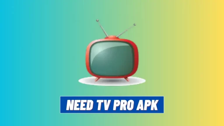 Need Tv Pro Apk v5.0.5 Android için İndir 2023 (Canlı Maç Yayını)