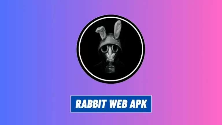 Rabbit Web Apk Indir V12.0 En Son Sürüm [ 100% Çalışma ]