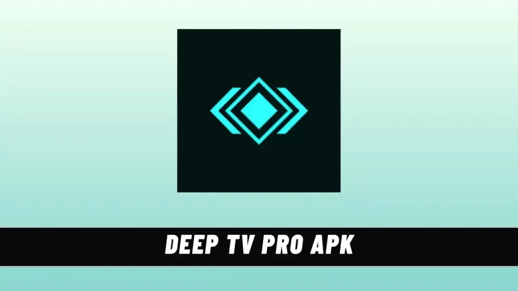 Deep TV Pro APK Indir
