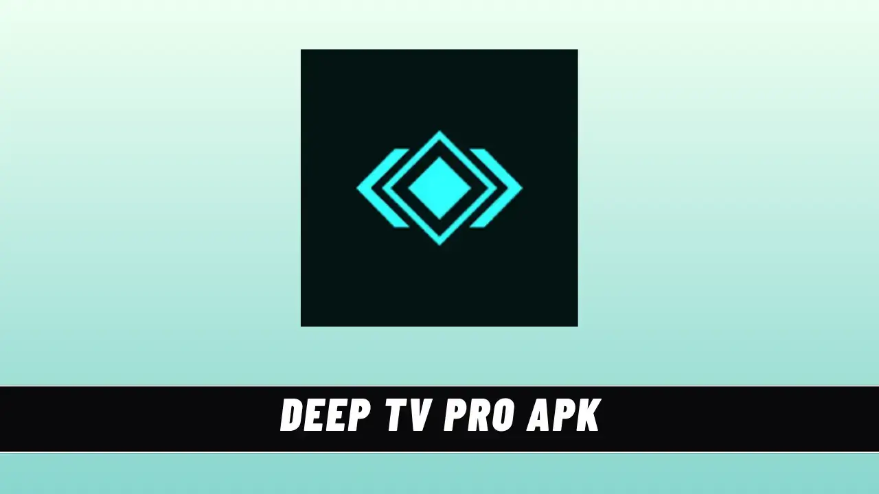 Deep TV Pro APK Indir
