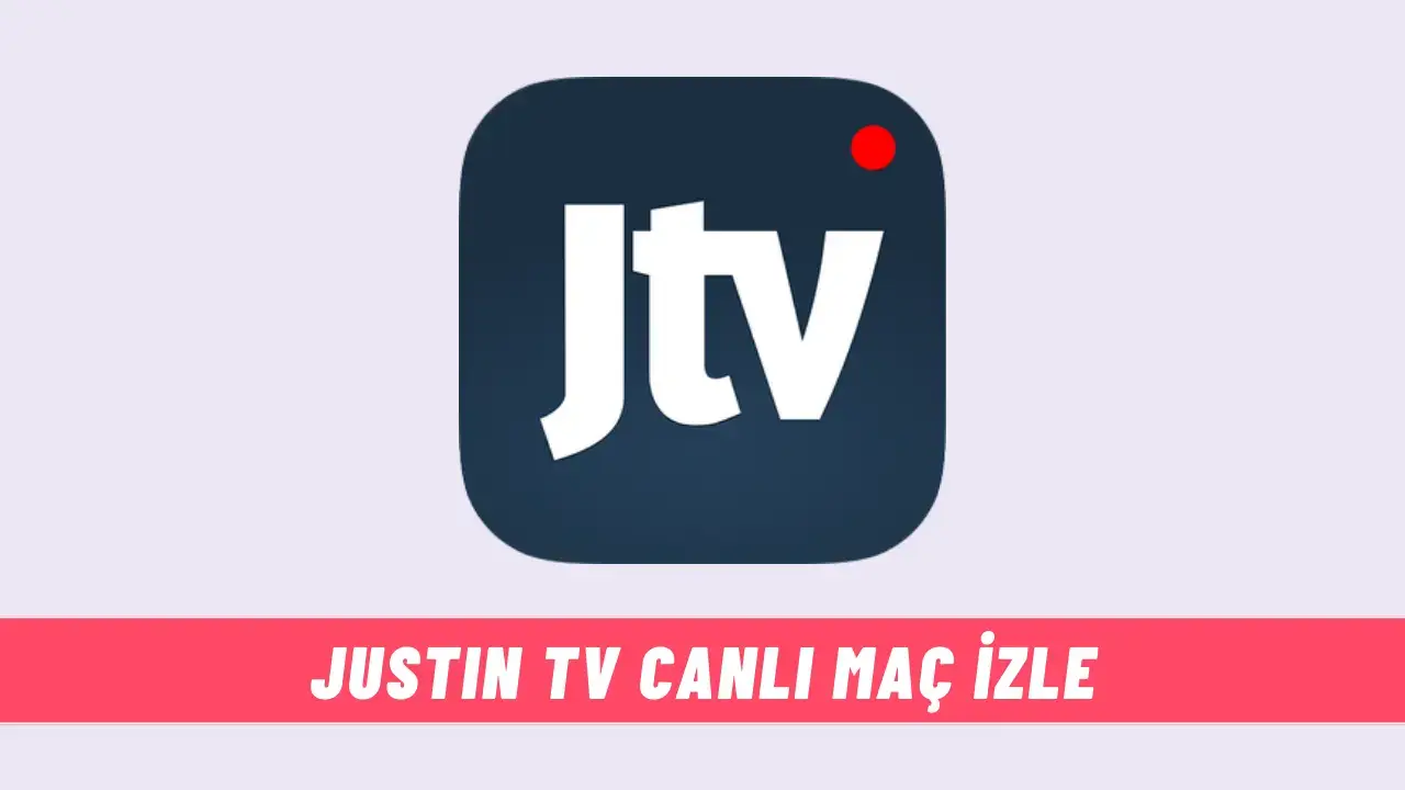 justin tv izle